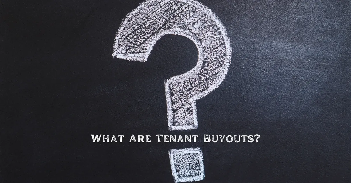 What Are Tenant Buyouts