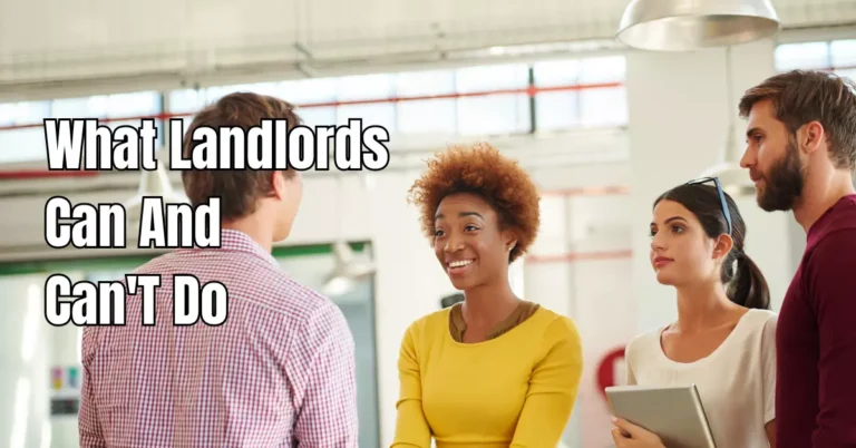 What Landlords Can And Can’t Do? Rental Awareness