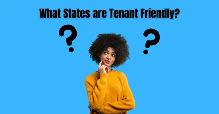What States are Tenant Friendly? Rental Awareness