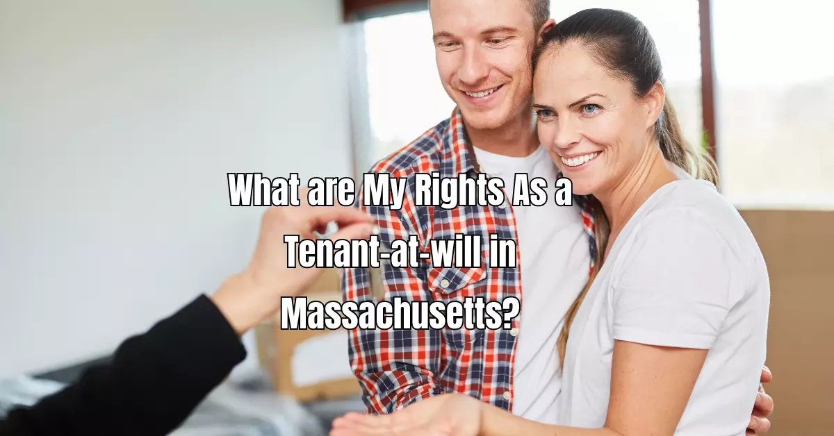 What are My Rights As a Tenant-at-will in Massachusetts