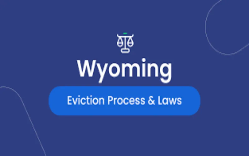 What is the Eviction Process in Wyoming