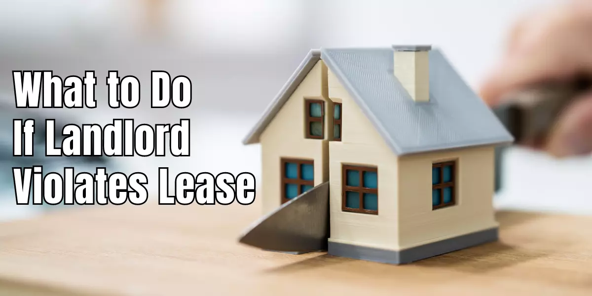 What to Do If Landlord Violates Lease