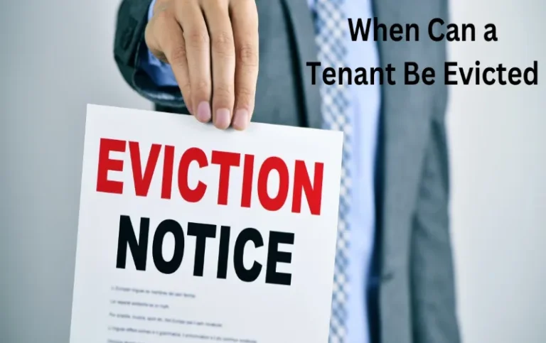 When Can a Tenant Be Evicted: Understanding Your Rights and Options