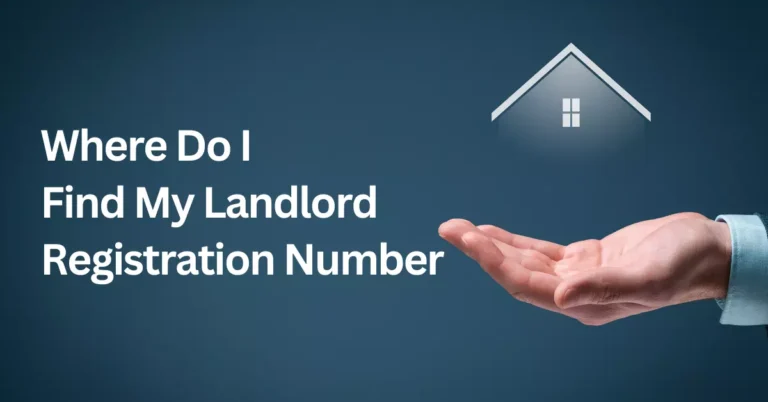 Where Do I Find My Landlord Registration Number?