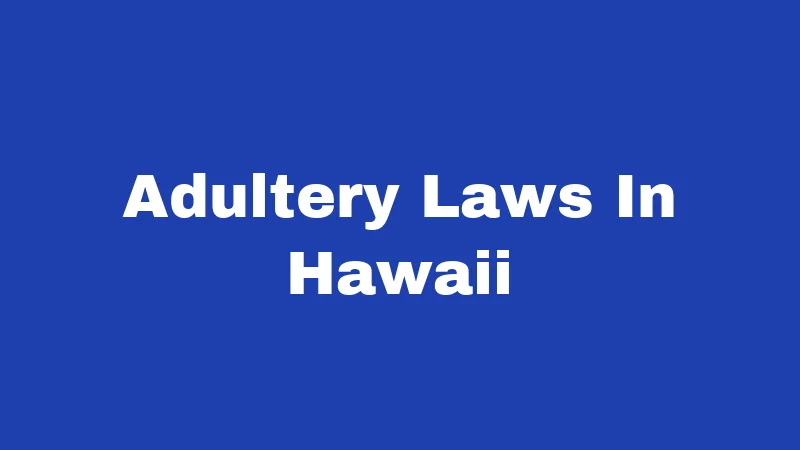 Adultery Laws In Hawaii