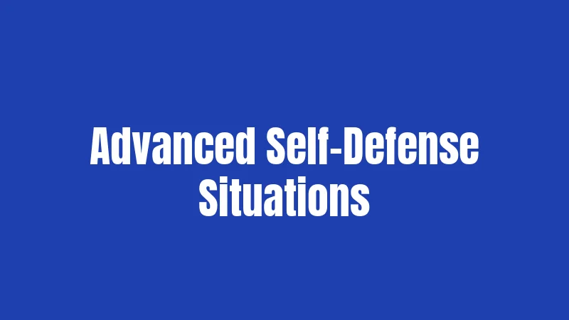 Self-Defense Laws in Washington (2026): Your Complete Rights Guide 2 Advanced Self-Defense Situations
