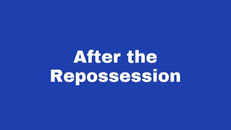 After the Repossession