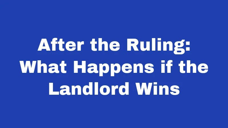 Eviction Laws in Kentucky (2026): Your Rights Before the Lock Changes 3 After the Ruling: What Happens if the Landlord Wins