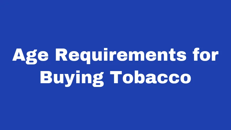 Smoking Laws in Nebraska (2026): The Rules Most Locals Get Wrong 2 Age Requirements for Buying Tobacco