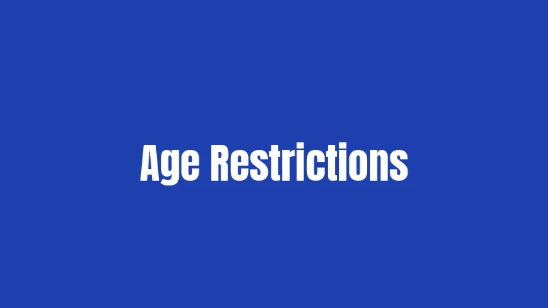 Age Restrictions