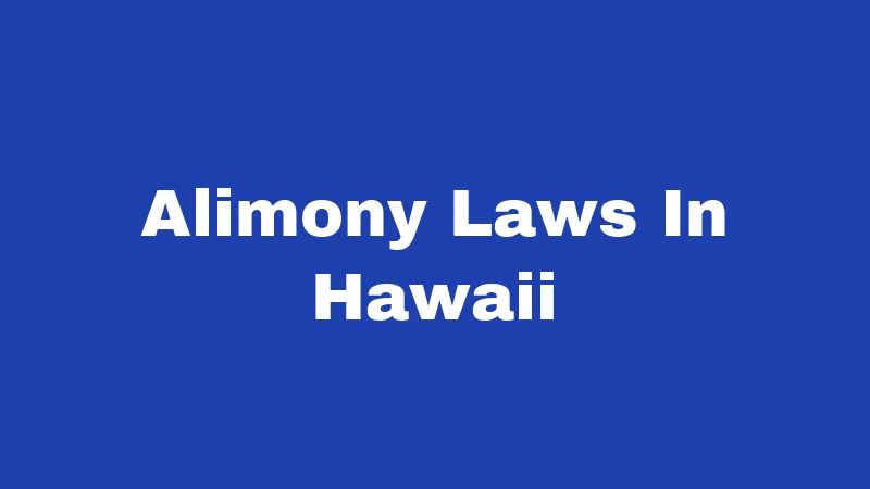 Alimony Laws In Hawaii