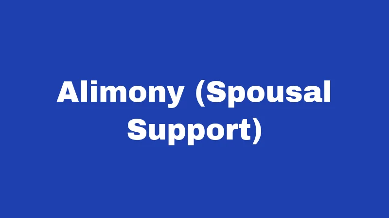 Alimony (Spousal Support)