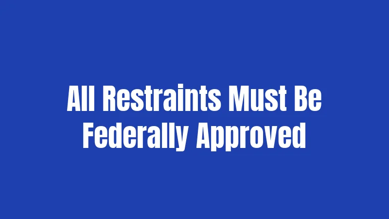 Car Seat Laws in Florida (2026): Rules Every Parent Must Follow 2 All Restraints Must Be Federally Approved