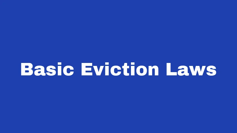 Basic Eviction Laws