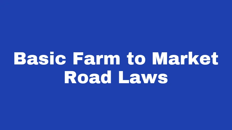 Farm to Market Road Laws in Nebraska (2026): What Every Driver Should Know 1 Basic Farm to Market Road Laws