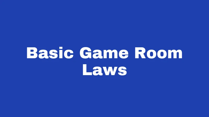 Game Room Laws in West Virginia (2026): The Rules Behind the Machines 1 Basic Game Room Laws