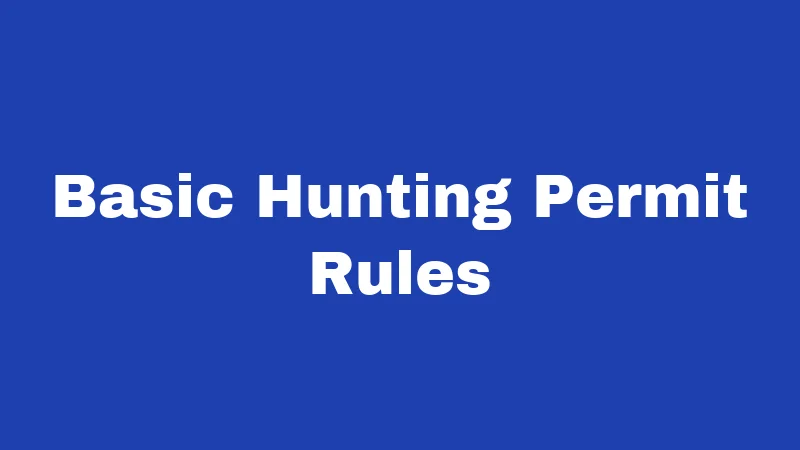 Basic Hunting Permit Rules