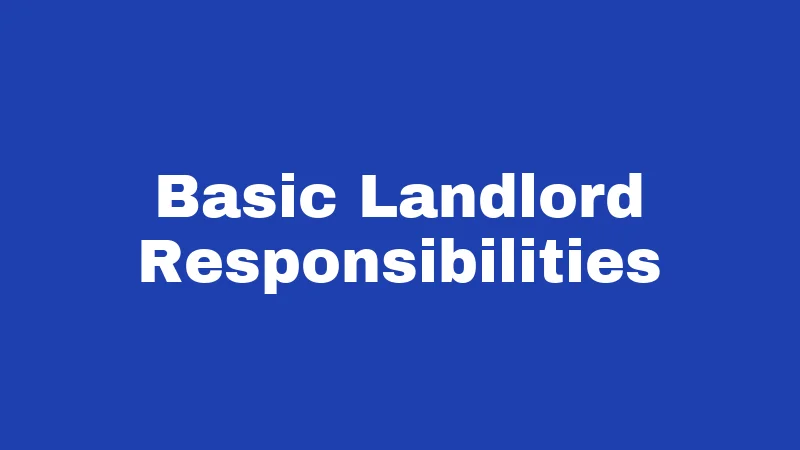 Landlord Laws in Oklahoma (2026): Your Rights Without the Runaround 1 Basic Landlord Responsibilities