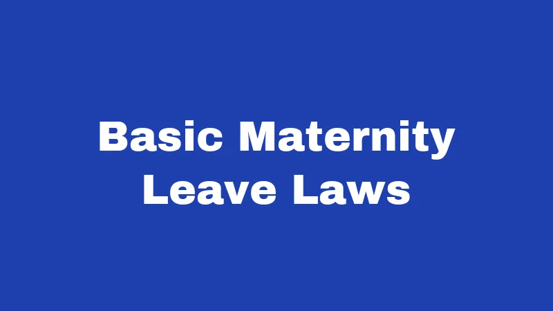 Maternity Leave Laws in Hawaii (2026): The Aloha State's Real Rules 1 Basic Maternity Leave Laws