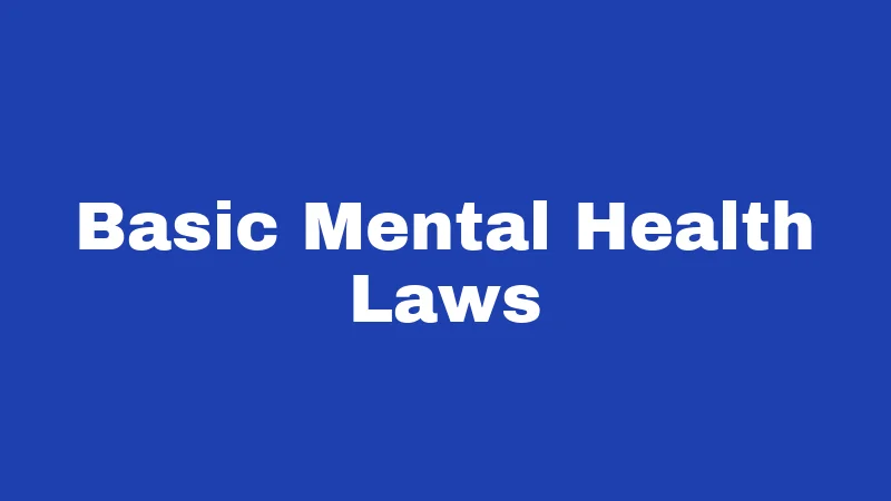 Basic Mental Health Laws
