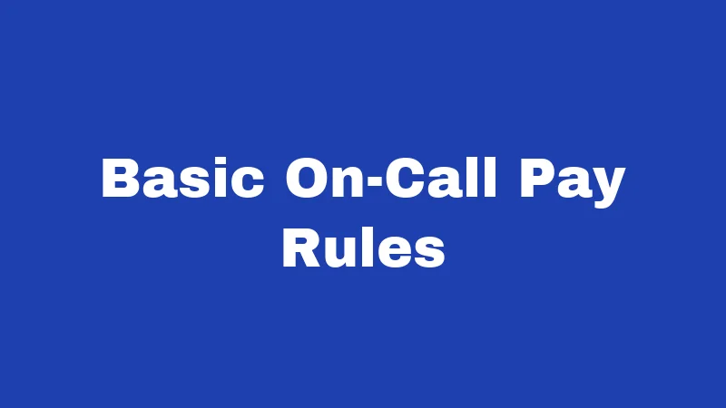 On-Call Laws in West Virginia (2026): The Pay Rules Nobody Explains 1 Basic On-Call Pay Rules