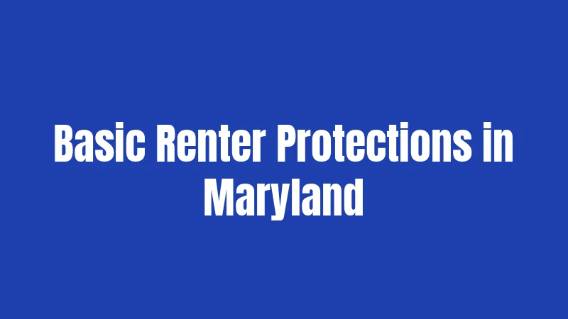 Basic Renter Protections in Maryland