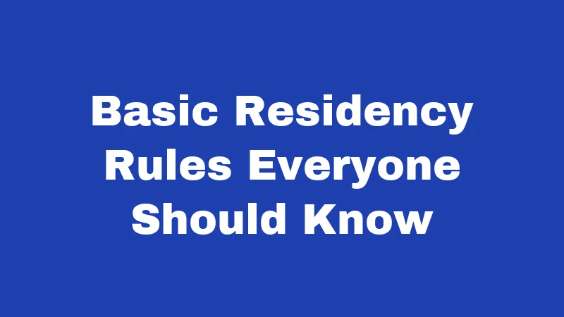 Residency Laws in West Virginia (2026): The 30-Day Rule Nobody Explains 1 Basic Residency Rules Everyone Should Know