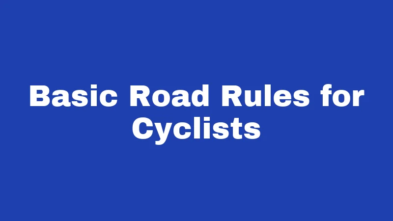 Bicycle Laws in Mississippi (2026): Rules Every Rider Must Know 1 Basic Road Rules for Cyclists