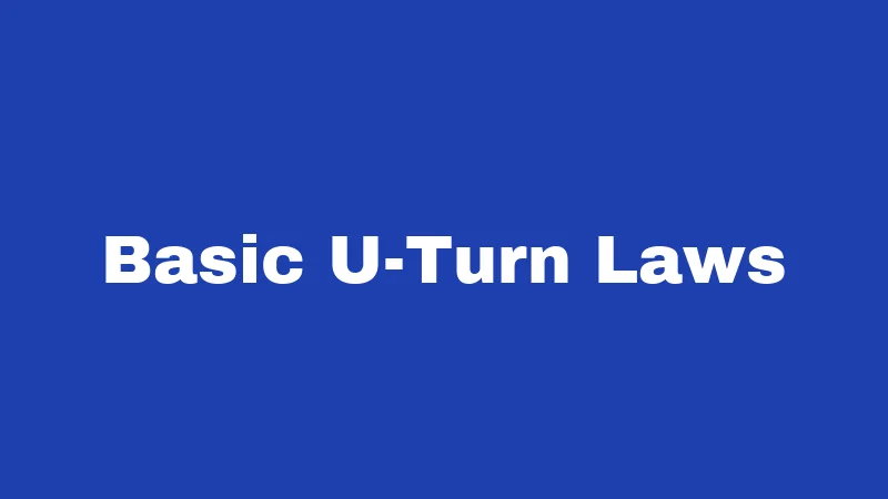 U-Turn Laws in Nebraska (2026): The Rules Most Drivers Get Wrong 1 Basic U-Turn Laws