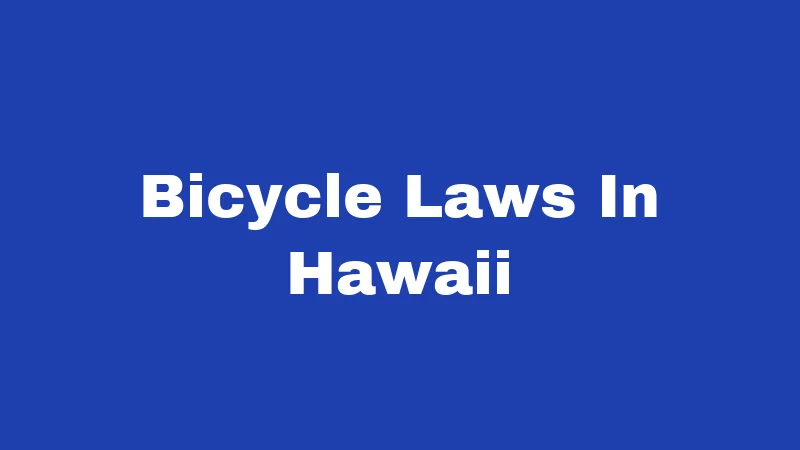 Bicycle Laws In Hawaii