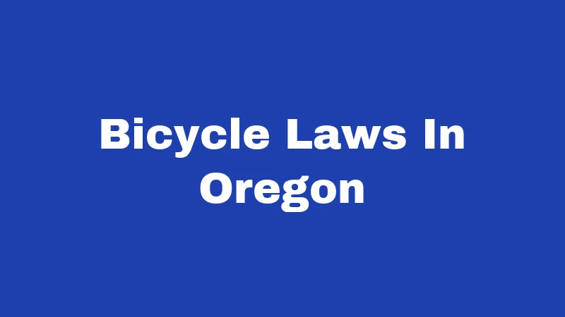 Bicycle Laws In Oregon