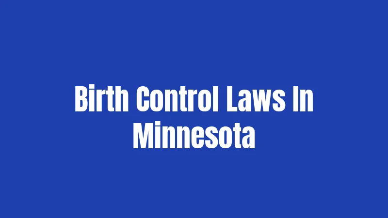 Birth Control Laws In Minnesota