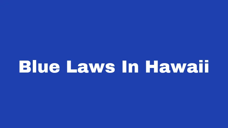 Blue Laws In Hawaii