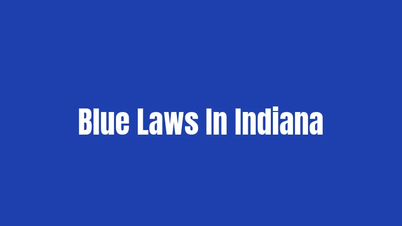 Blue Laws In Indiana