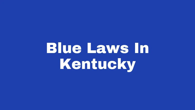 Blue Laws In Kentucky