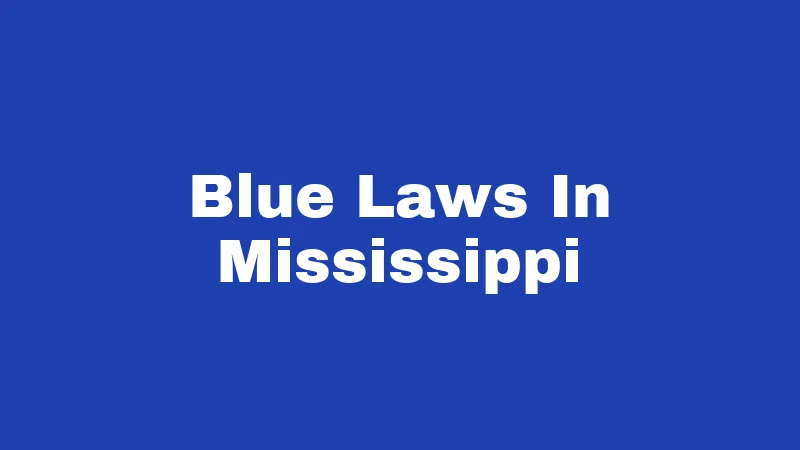 Blue Laws In Mississippi