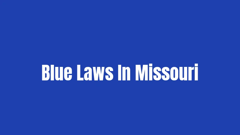 Blue Laws In Missouri