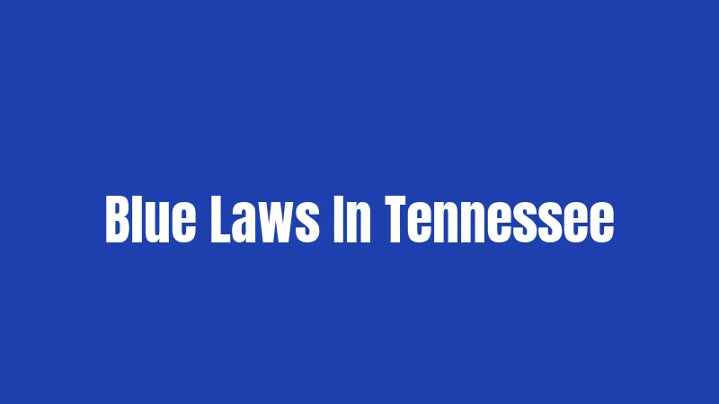Blue Laws In Tennessee