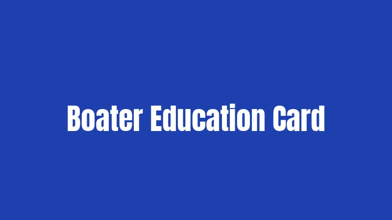 Boater Education Card