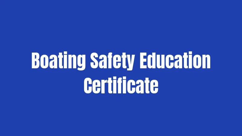 Boating Safety Education Certificate