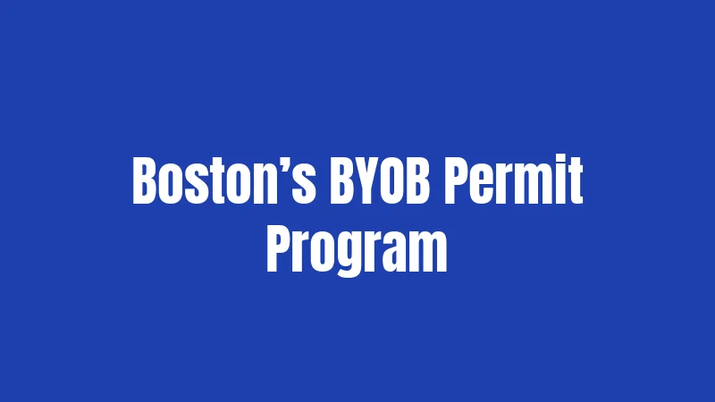 Boston’s BYOB Permit Program