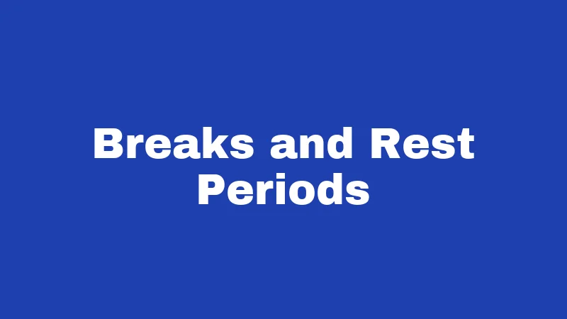 Labor Laws in West Virginia (2026): New Rules Every Teen Should Know 2 Breaks and Rest Periods