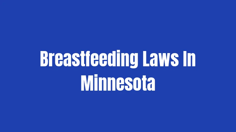 Breastfeeding Laws In Minnesota