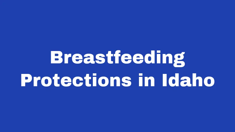 Breastfeeding Protections in Idaho