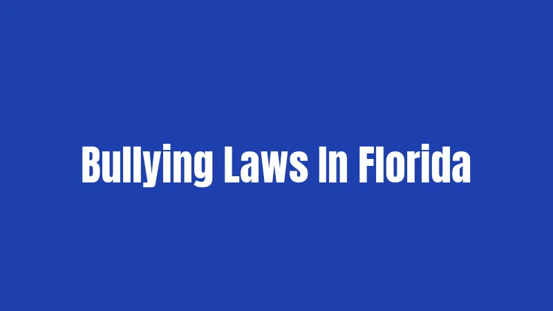 Bullying Laws In Florida
