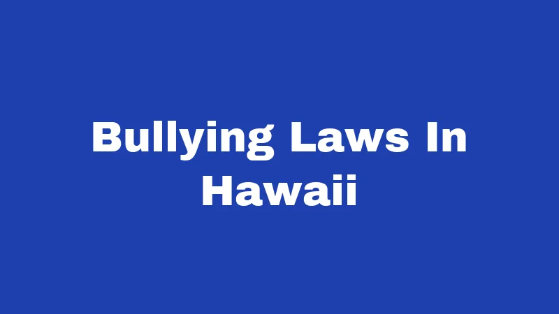 Bullying Laws In Hawaii