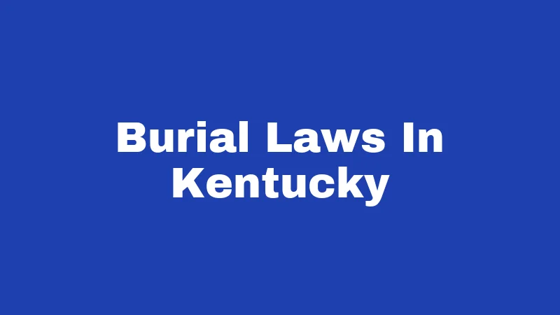 Burial Laws In Kentucky