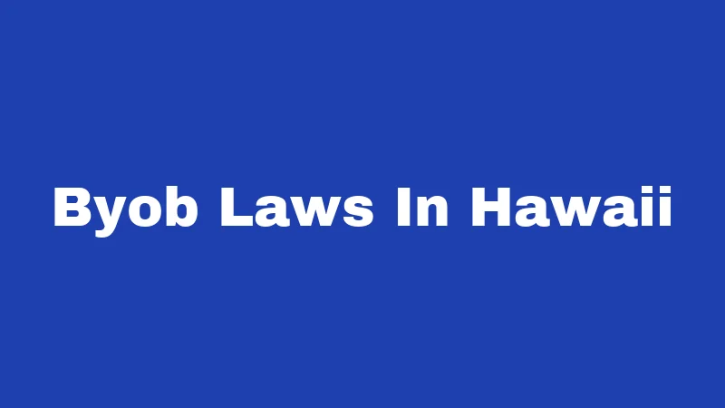 Byob Laws In Hawaii