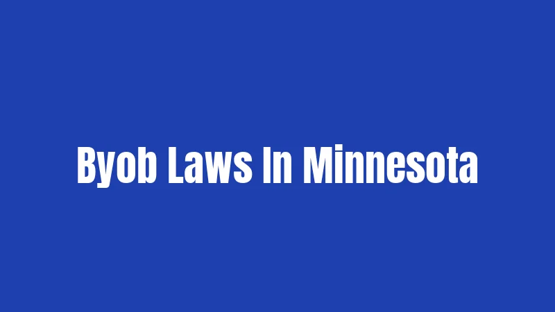 Byob Laws In Minnesota