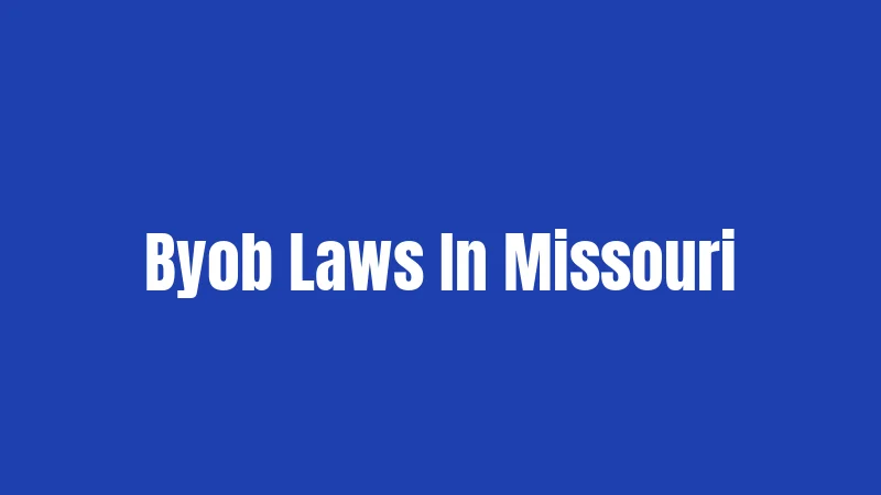 Byob Laws In Missouri